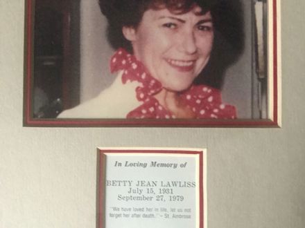 My mom Betty and my sister Shelley