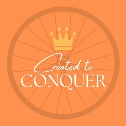 Created to Conquer