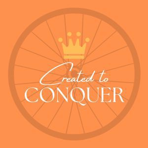 Created to Conquer