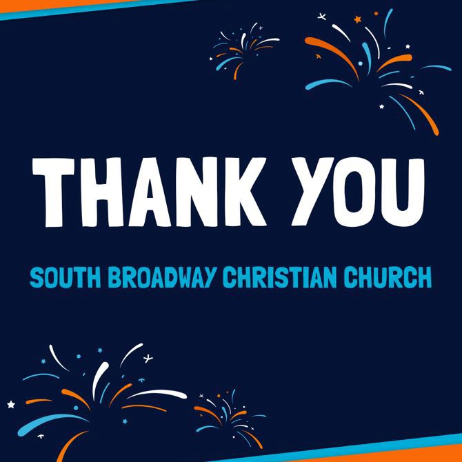 Thank you South Broadway Christian Church